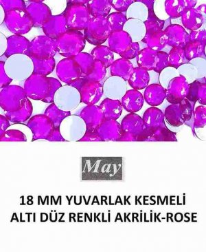 18 MM YUVARLAK KESMELİ ALTI DÜZ RENKLİ AKRİLİK-ROSE