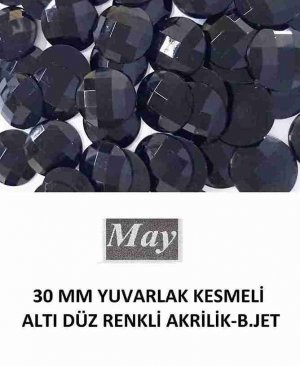 30 MM YUVARLAK KESMELİ ALTI DÜZ RENKLİ AKRİLİK-B.JET