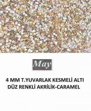 4 MM T.YUVARLAK KESMELİ ALTI DÜZ RENKLİ AKRİLİK-CARAMEL
