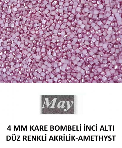 4 MM KARE BOMBELİ İNCİ ALTI DÜZ RENKLİ AKRİLİK-AMETHYST
